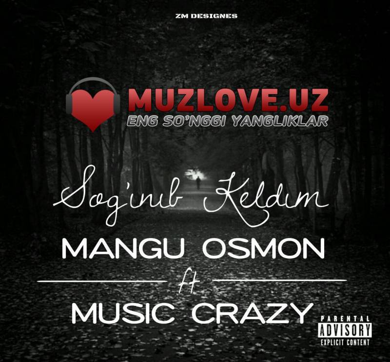 Mangu Osmon Group ft. Music Crazy - Sog'inib Keldim