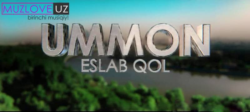 Ummon - Eslab Qol (Official HD Video)