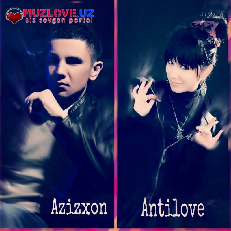 AntiLoVe ft. AzizXon - Qadrim Qabri